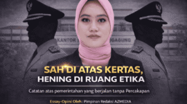 Editorial-Opini Oleh : Yustin Eka Rusdiana - Pimpinan Redaksi AZMEDIA CORPORA